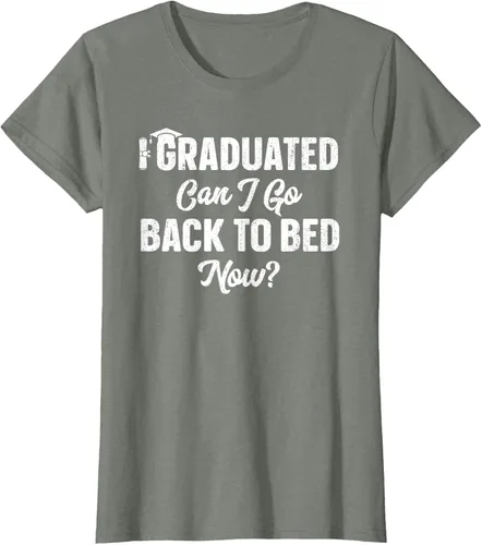 Vista 13 de Graduation Gift For Her Camiseta I Graduated Can I Go Back To Bed Now, Negro