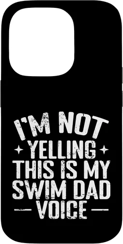 Vista 17 de Swim Dad Voice Funny Sports Parent Case for iPhone 16