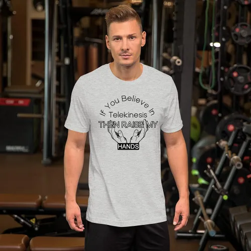 Vista 2 de Divertido humor novedad si usted cree en telekinesis levantar mi mano camiseta