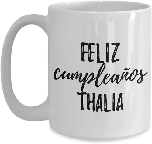 Vista 9 de Feliz Cumpleanos Thalia Mug Spanish Happy Birthday Personalized Name Gift Coffee Tea Cup 11 oz