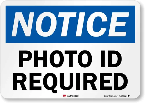 Vista 5 de Letrero con texto en inglés "Notice – Photo ID Required" de SmartSign 7 x 10 pulgadas aluminio reflectante 3M