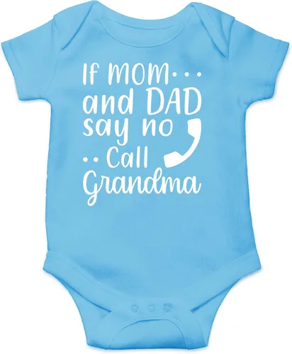 Vista 17 de CBTwear If Mom and Dad Say No Call Grandma - Ropa de bebé - Divertidos trajes para recién nacidos para niños y niñas