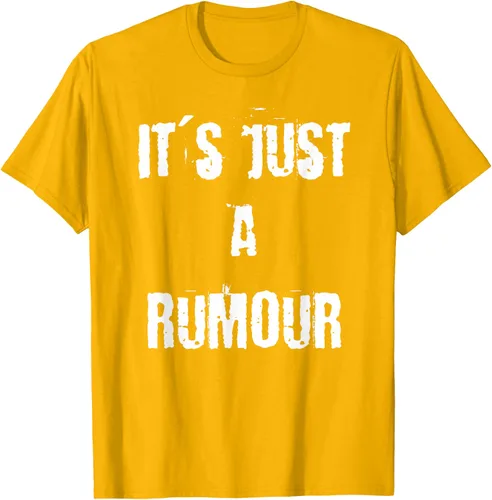 Vista 89 de Camiseta It's Just a Rumour