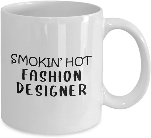 Vista 2 de Gifts for Smokin Hot Fashion Designer Coffee Mug Tea Cup - Textile Artist Designing Clothing Stylist Industry Funny Cute Gag Appreciation Idea