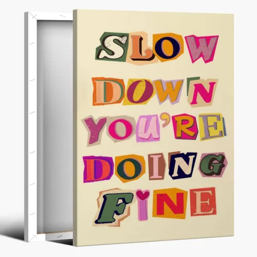 Vista 12 de Lienzo rosa para pared, arte de pared Slow Down Youre Doing, arte de pared fino, recordatorio diario, afirmaciones positivas, estimulante, frase