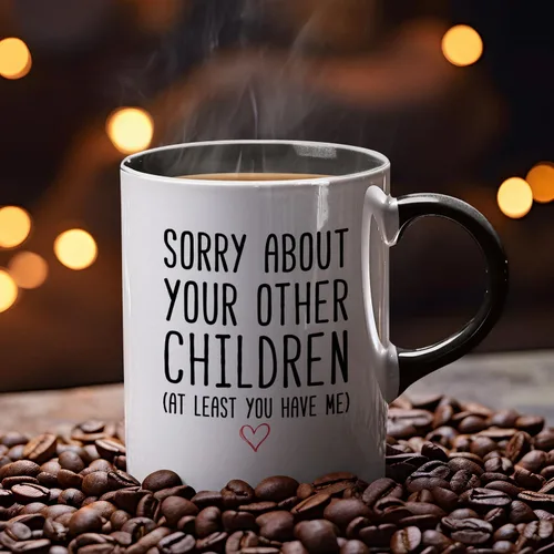 Vista 7 de Veracco Taza de café divertida para mamá o papá, taza de regalo con texto en inglés «Sorry About Your Other Children», taza de cerámica para el día