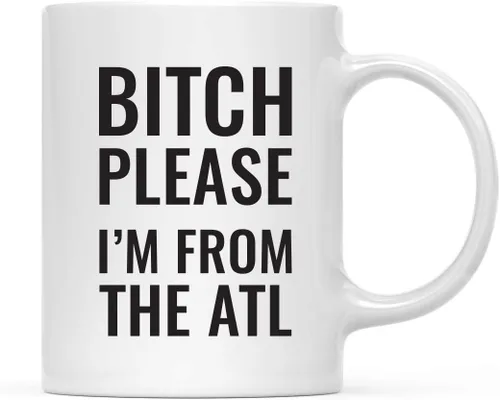 Vista 70 de Andaz Press Taza de café de 11 onzas, regalo de broma, Bitch Please I'm from Alabama, paquete de 1, incluye caja de regalo, divertidas ideas