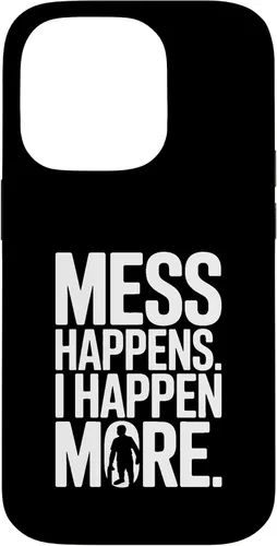 Vista 17 de Mess Happens I Happen More Funny Toddler Chaos Case for iPhone 17