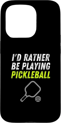 Vista 14 de iPhone 16 I'd Rather Be Playing Pickleball Phone Case Funny Pickleball Case