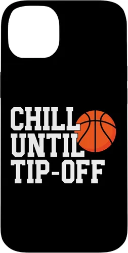 Vista 15 de Basketball Game Day, Chill Until Tip Off, Mom, Dad, Fan Case for iPhone XR
