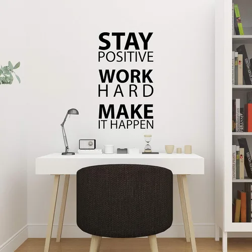 Vista 3 de Calcomanía motivacional para pared con texto en inglés «Stay Positive Work Hard Make it Happen» («Stay Positive Work Hard Make it Happen»)