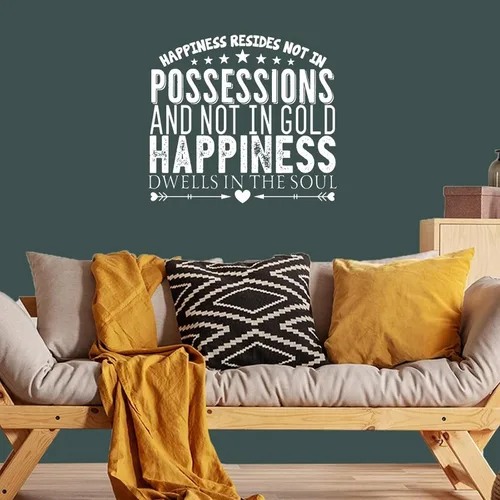 Vista 3 de Happiness Resides Not in Possessions, and Not in Gold, Happiness Dwells in the Soul Pegatinas de pared extraíbles para decoración de paredes