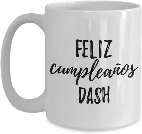 Vista 9 de Feliz Cumpleanos Dash Mug Spanish Happy Birthday Personalized Name Gift Coffee Tea Cup 11 oz