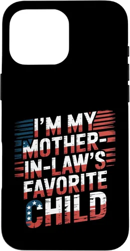Vista 19 de Cool Im My Mother in Law Favorite Child Funny Parent Patriot Case for iPhone 16