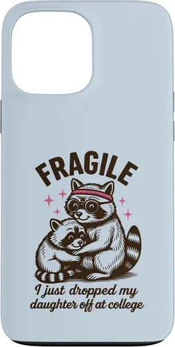 Vista 23 de Fragile I Just Dropped My Daughter Off at College Parents Case for iPhone 16
