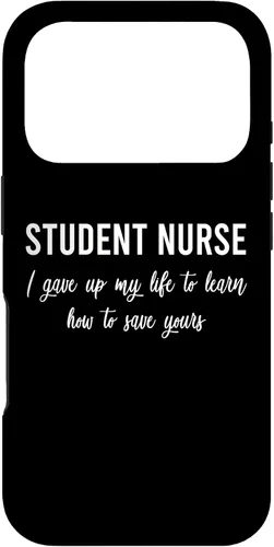 Vista 30 de I Gave Up My Life Student Nurse Sayings Quotes Nursing Gift Case for iPhone 17