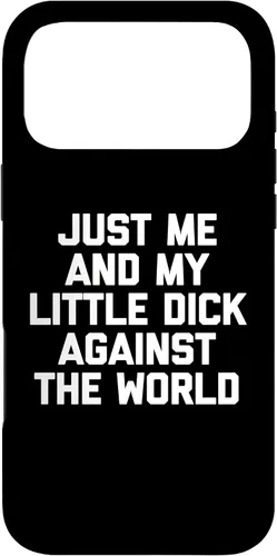 Vista 22 de Just Me & My Little Dick Against The World - Carcasa para iPhone 16 de Funny Guys Men