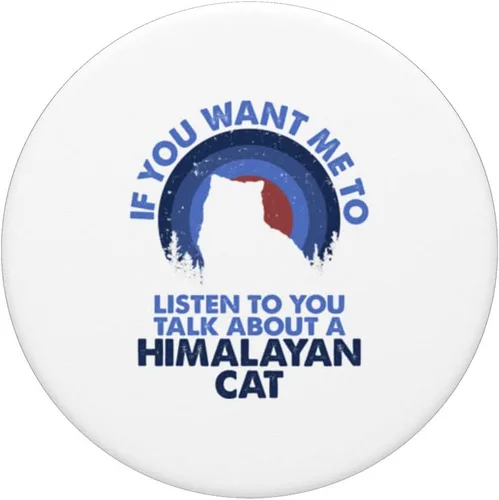 Vista 3 de If Want Me Listen Talk About Himalayan Cat PopSockets Swappable PopGrip