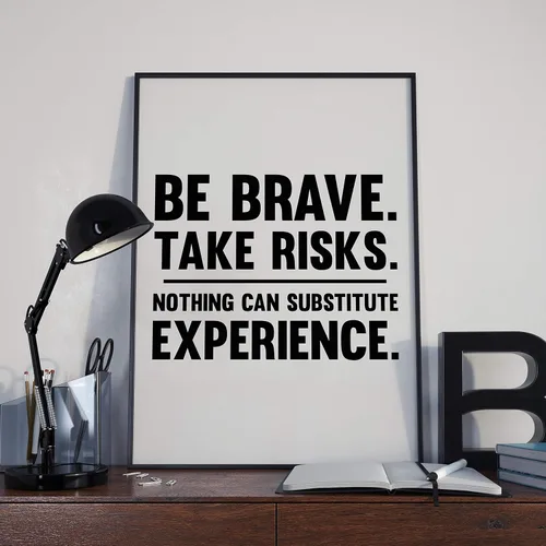 Vista 3 de Be Brave Take Risks Nothing Can Substitute Experience Poster Print, Inspirational Print, Motivational Quotes, Office Art, Cubicle Picture, Home Wall