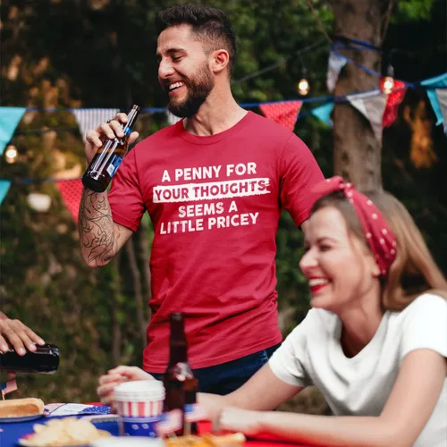 Vista 2 de A Penny for Your Thoughts Seems A Little Pricey - Camiseta divertida con frase sarcástica y humor para hombres y mujeres