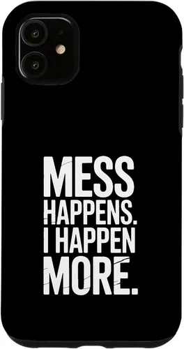 Vista 8 de Mess Happens I Happen More Funny Toddler Chaos Case for iPhone XR