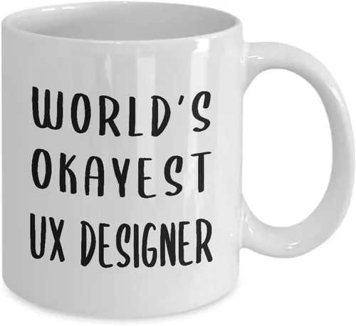 Vista 2 de Funny Gifts for Worlds Okayest UX Designer Coffee Mug Tea Cup - User Experience UI User Interface Design Artist Team Dept Graphic Digital Multimedia