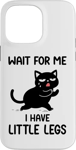 Vista 20 de Funny Short Legs Cat Saying Wait for Me, I Have Little Legs Case for iPhone 17