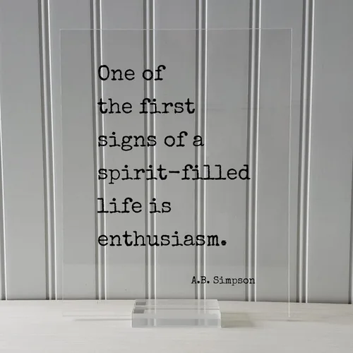 Vista 3 de A.B. Simpson - Floating Quote - One of the first signs of a spirit filled life is enthusiasm Motivation Success Business Progress Enthusiasm