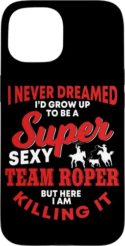 Vista 6 de Funny Team Roper Quote Rodeo Western Horse Roping Case para iPhone 17