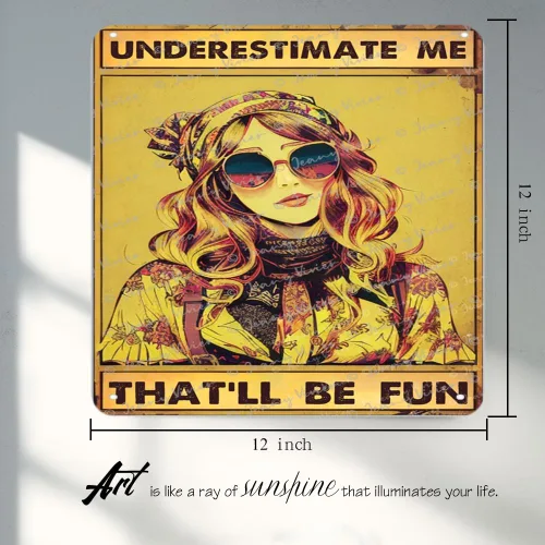 Vista 3 de Underestimate Me That'Ll Be Fun - Cartel de metal con texto divertido para mujeres, regalo para mejor amiga para mujer, motivación, oficina