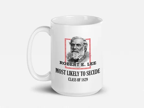 Vista 11 de Soul'n'Passions General E. Lee Gettysburg Confederate Stuff - Taza de cerámica con más probabilidades de secretar Robert E Lee, 11 onzas, color negro