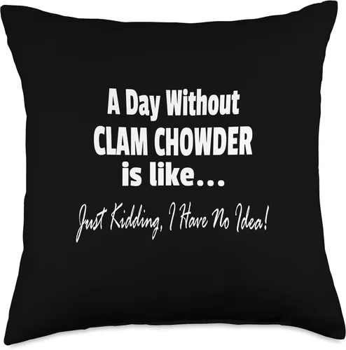 Vista 5 de I Love Clam Chowder A Day Without Funny Clam Chowder Lover - Almohada de broma, 16 x 16 pulgadas, multicolor