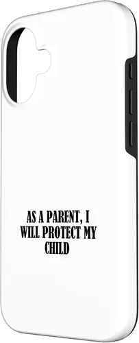 Vista 2 de As a parent, I will protect my child Case for iPhone 16