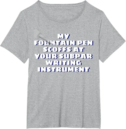 Vista 40 de My Fountain Pen Scoffs At Your Subpar - Camiseta de manga corta