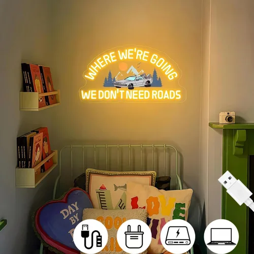 Vista 3 de Letrero de neón personalizado con texto en inglés «Where We're Going We Don't Need Roads», neón LED retro para decoración de pared, USB regulable