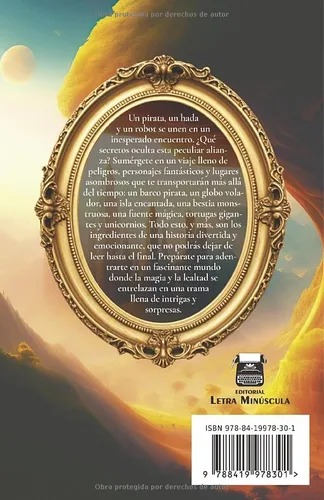 Vista 2 de La increíble historia de un hada, un pirata y un robot (Spanish Edition)