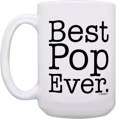 Vista 3 de Pop Mug Best Pop Ever Pop Ever Pop Birthday Gifts Best Pop Cup Pop Presents - Taza de café de 15 onzas, taza de té, color blanco 15oz - Pop