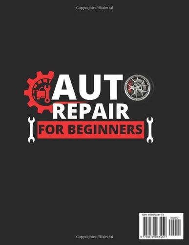 Vista 2 de Auto Repair for Beginners A Complete DIY Guide with Step-by-Step Instructions on How to Fix All of Your Cars Most Common Problems for Free at Home