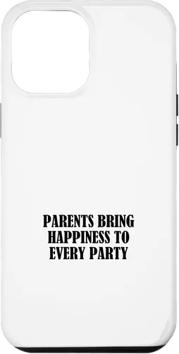 Vista 25 de iPhone 16 Parents bring happiness to every party Case