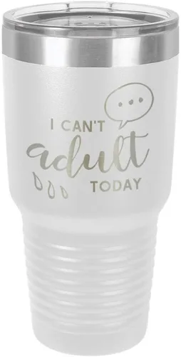 Vista 18 de Vaso grabado con texto en inglés "I CAN'T ADULT TODAY", de acero con recubrimiento de polvo grabado con láser, taza de viaje con camello polar sin