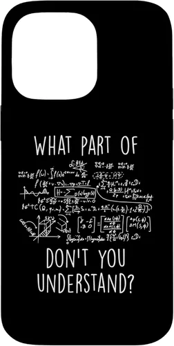Vista 21 de iPhone 16 What Part Don't You Understand Nerd Science Math Case