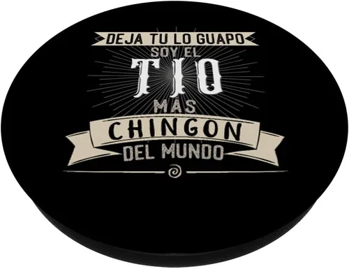 Vista 2 de Camiseta Deja tu lo Guapo Soy el Tio mas Chingon del Mundo PopSockets Agarre y Soporte para Teléfonos y Tabletas