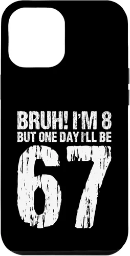 Vista 26 de Bruh I'm 8 But One-Day I'll Be 67 Retro 8th Birthday Kids Case for iPhone 17