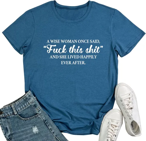Vista 8 de MAXTREE - Camisetas divertidas con diseño gráfico para mujer, con la frase "A Wise Woman Once Said" Gris oscuro