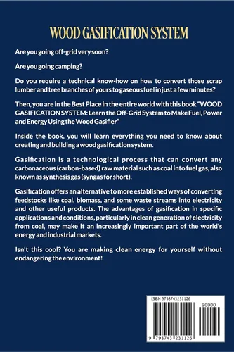 Vista 2 de WOOD GASIFICATION SYSTEM Learn the Off Grid System to Make Fuel, Power and Energy Using the Wood Gasifier