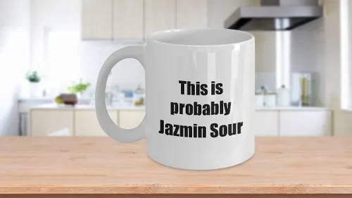 Vista 3 de This Is Probably Jazmin Sour Mug Funny Alcohol Lover Gift Drink Quote Alcoholic Gag Coffee Tea Cup 11 oz