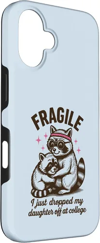 Vista 3 de Fragile I Just Dropped My Daughter Off at College Parents Case for iPhone 16