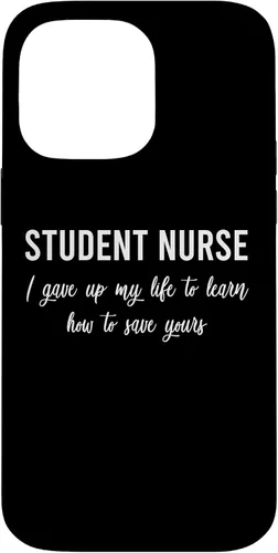 Vista 21 de I Gave Up My Life Student Nurse Sayings Quotes Nursing Gift Case for iPhone 17