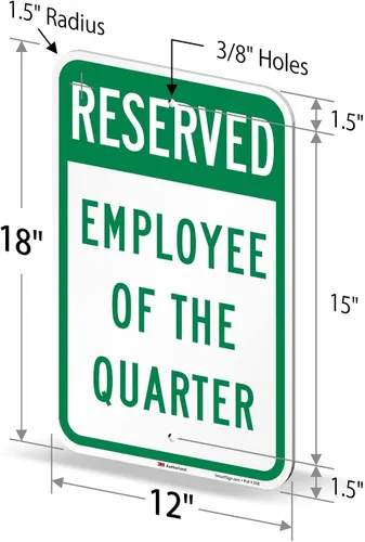 Vista 6 de SmartSign -K-7784-EG "Reserved - Employee Of The Quarter" Letrero de estacionamiento Aluminio reflectante de grado de ingeniero 3M de 12 x 18