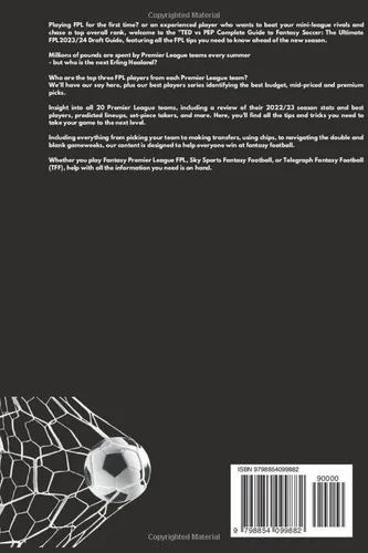 Vista 2 de TED vs PEP Complete Guide to Fantasy Soccer The Ultimate FPL 202324 Draft Guide Top 100 Rankings + Must Have Players & Sleepers You Need To Own in